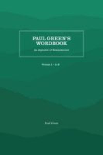Cover for Paul Green · Paul Green's Wordbook: An Alphabet of Reminiscence (Paperback Book) (1990)