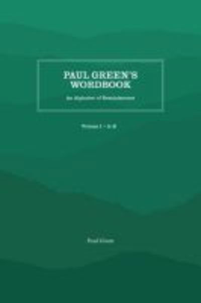 Cover for Paul Green · Paul Green's Wordbook: An Alphabet of Reminiscence (Taschenbuch) (1990)