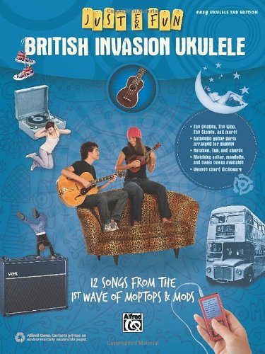 Cover for Alfred Publishing Staff · Just for Fun -- British Invasion for Ukulele: 12 Songs from the 1st Wave of Moptops &amp; Mods (Sheet music) (2014)