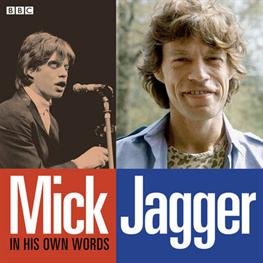 Cover for Mick Jagger · Mick Jagger In His Own Words (Audiobook (CD)) [Unabridged edition] (2013)
