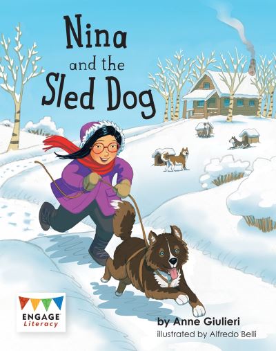 Cover for Anne Giulieri · Nina and the Sled Dog - Engage Literacy Purple (Paperback Book) (2020)