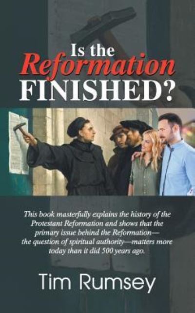 Cover for Tim Rumsey · Is the Reformation Finished? (Paperback Book) (2017)