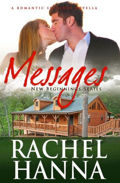 Cover for Rachel Hanna · Messages - New Beginnings Series (Volume 1) (Paperback Book) (2012)