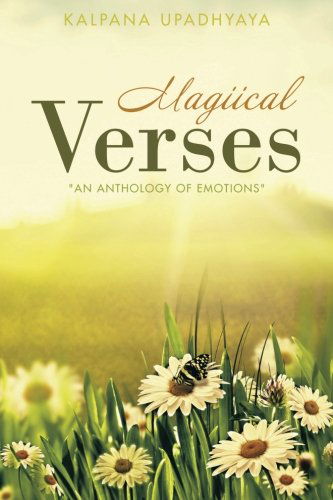 Magiical Verses - Kalpana Upadhyaya - Books - PartridgeIndia - 9781482833355 - June 6, 2014