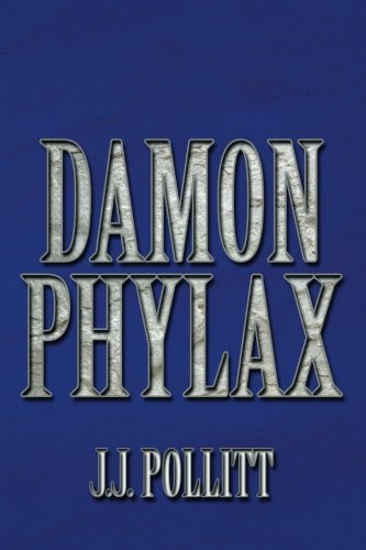 Cover for J. J. Pollitt · Damon Phylax (Paperback Book) (2013)