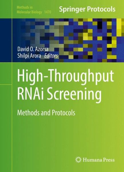 Cover for High-Throughput RNAi Screening: Methods and Protocols - Methods in Molecular Biology (Hardcover Book) [1st ed. 2016 edition] (2016)
