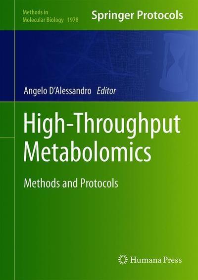 Cover for High-Throughput Metabolomics: Methods and Protocols - Methods in Molecular Biology (Hardcover Book) [2019 edition] (2019)