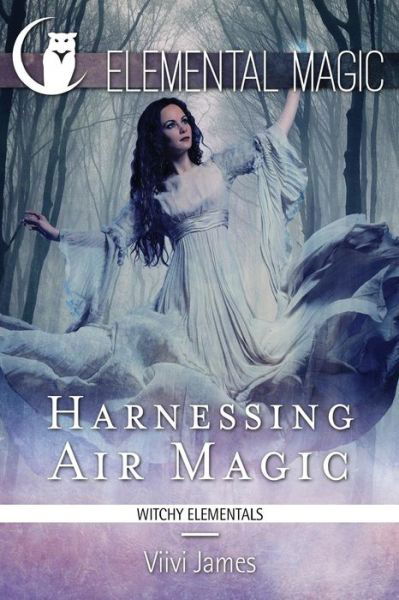 Cover for Viivi James · Harnessing Air Magic (Witchy Elementals) (Paperback Bog) (2014)