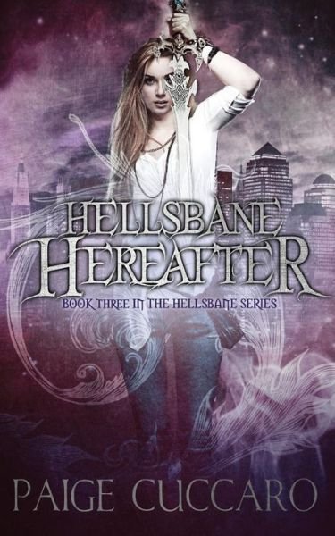 Cover for Paige Cuccaro · Hellsbane Hereafter (Paperback Book) (2014)