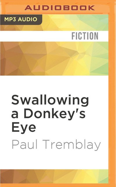 Swallowing a Donkey's Eye - Casey Jones - Musik - Audible Studios on Brilliance - 9781522676355 - 5. juli 2016