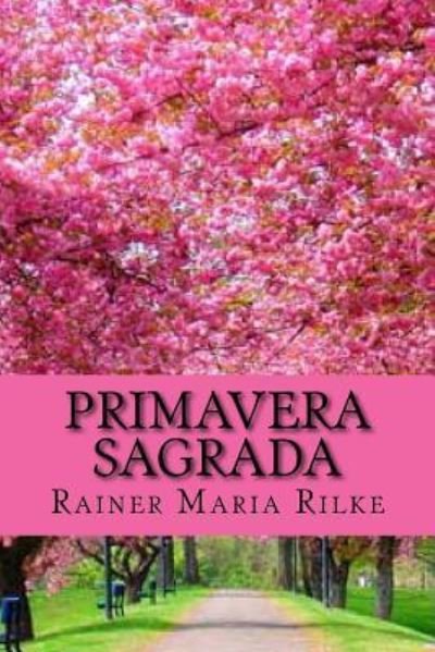 Cover for Rainer Maria Rilke · Primavera Sagrada (Paperback Book) (2016)