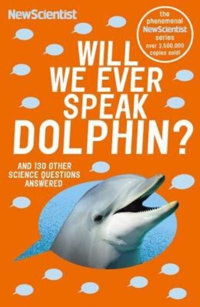 Cover for New Scientist · Will We Ever Speak Dolphin? (Pocketbok) (2019)