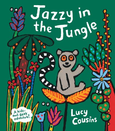 Cover for Lucy Cousins · Jazzy in the Jungle (Board book) (2023)