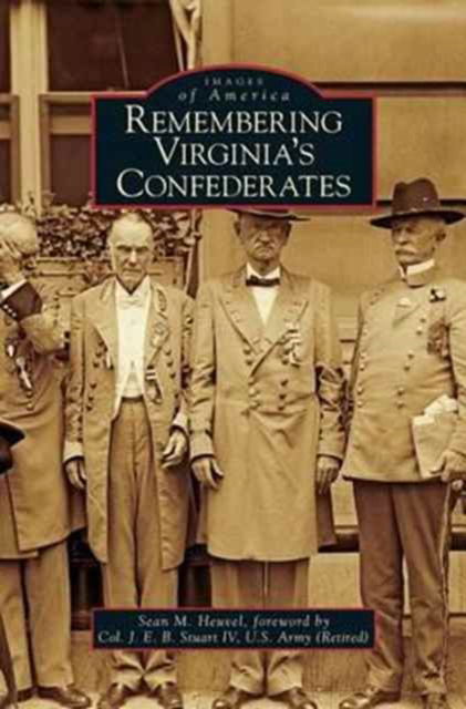 Cover for Sean M Heuvel · Remembering Virginia's Confederates (Hardcover Book) (2010)