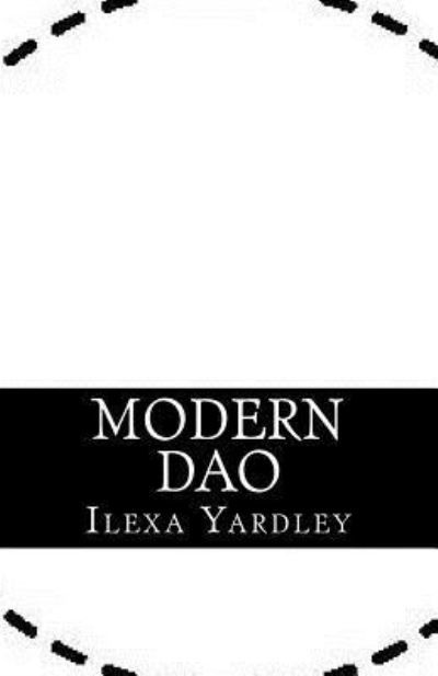 Cover for Ilexa Yardley · Modern Dao (Paperback Book) (2016)