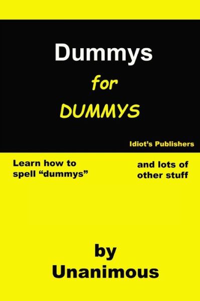 Cover for Unanimous · Dummys for Dummys (Paperback Book) (2016)