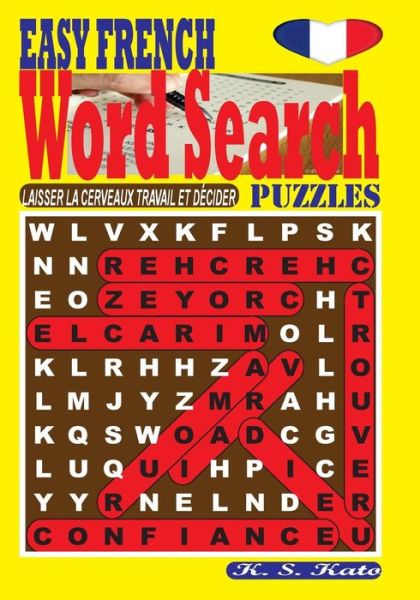 Cover for K S Kato · EASY FRENCH Word Search Puzzles (Paperback Book) (2016)