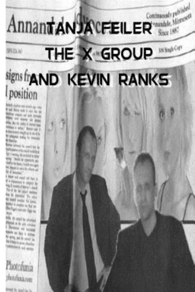 Cover for T Tanja Feiler F · The X Group and Kevin Ranks (Paperback Bog) (2016)
