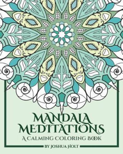 Cover for Joshua Holt · Mandala Meditations (Paperback Book) (2017)