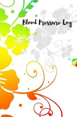 Cover for Amazing Journals for All · Blood Pressure Log (Paperback Book) (2017)