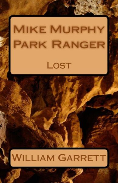 Cover for William Garrett · Mike Murphy Park Ranger (Paperback Book) (2017)