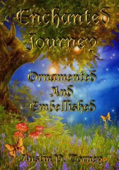 Cover for Austin P Torney · Enchanted Journey Ornamented and Embellished (Paperback Book) (2017)