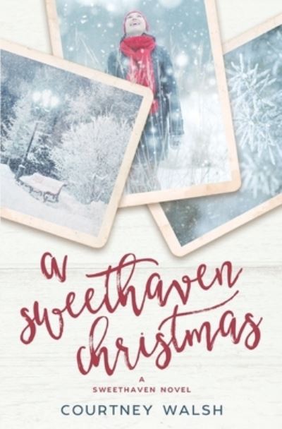 Cover for Courtney Walsh · A Sweethaven Christmas (Taschenbuch) (2017)