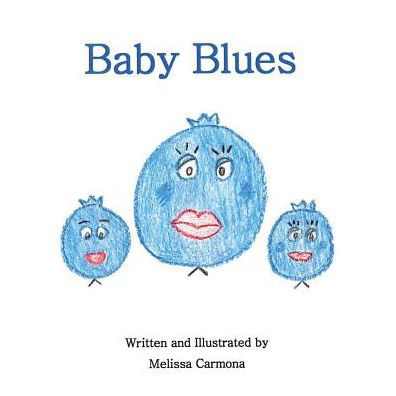 Melissa Carmona · Baby Blues (Paperback Book) (2017)