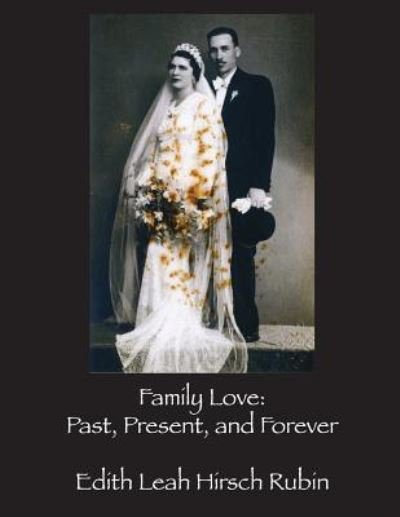 Edith L Rubin · Family Love (Paperback Book) (2017)