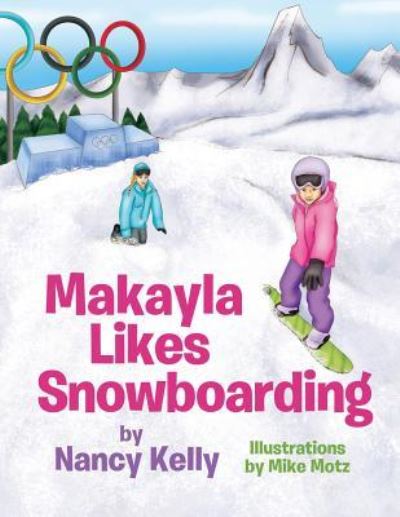 Cover for Nancy Kelly · Makayla Likes Snowboarding (Paperback Book) (2017)