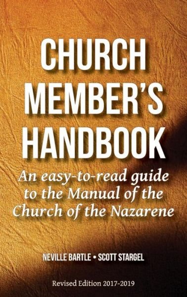 Cover for Neville Bartle · Church Member's Handbook An Easy-to-Read Guide to the Manual of the Church of the Nazarene (Paperback Book) (2017)