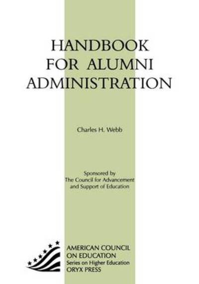 Cover for Charles Harper Webb · Handbook for Alumni Administration (Hardcover Book) (1998)