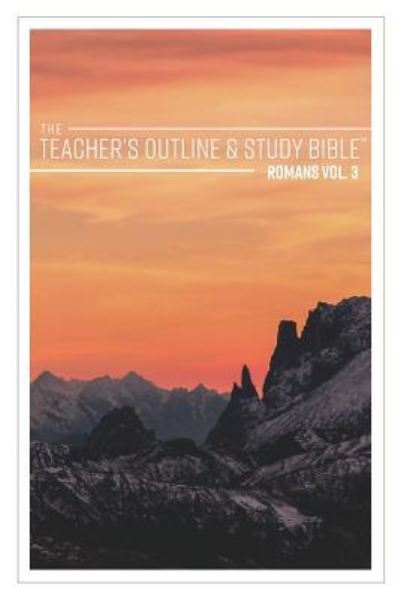 Cover for Leadership Ministries Worldwide · The Teacher's Outline &amp; Study Bible Romans Vol. 3 (Paperback Book) (2017)