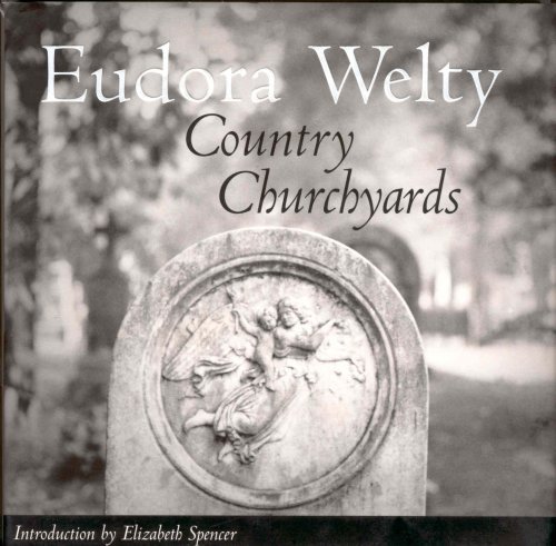 Cover for Eudora Welty · Country Churchyards (Hardcover Book) (2000)