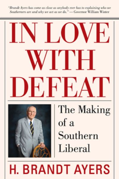 Cover for H. Brandt Ayers · In Love with Defeat (Book) (2020)