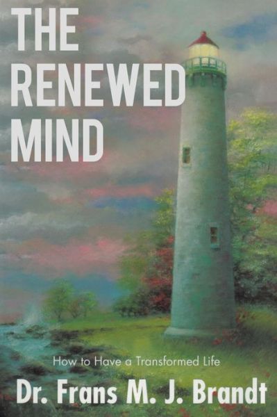 Cover for Frans M. J. Brandt · The Renewed Mind (Paperback Book) (2013)