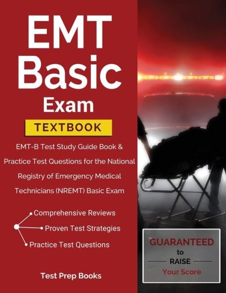Cover for Test Prep Books · EMT Basic Exam Textbook: EMT-B Test Study Guide Book &amp; Practice Test Questions for the National Registry of Emergency Medical Technicians (NREMT) Basic Exam (Paperback Book) (2015)