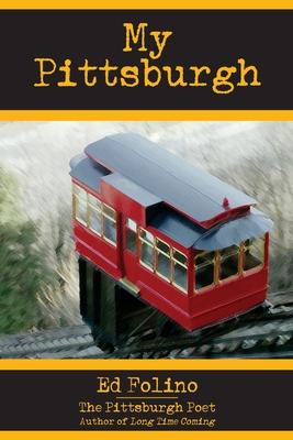 Cover for Ed Folino · My Pittsburgh (Paperback Book) (2016)