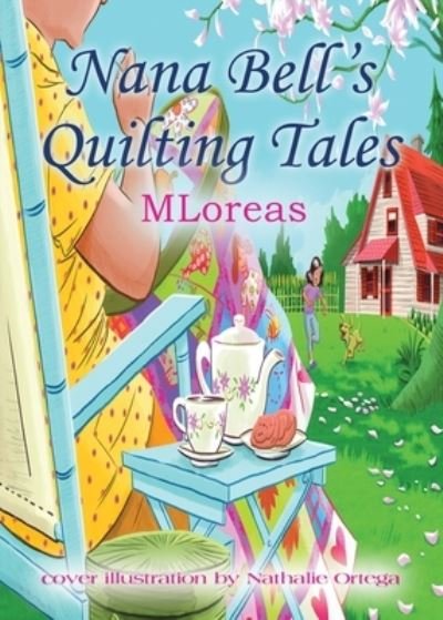 Cover for Mloreas · Nana Bell's Quilting Tales (Paperback Book) (2017)