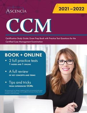 Cover for Ascencia · CCM Certification Study Guide: Exam Prep Book with Practice Test Questions for the Certified Case Management Examination (Paperback Book) (2020)