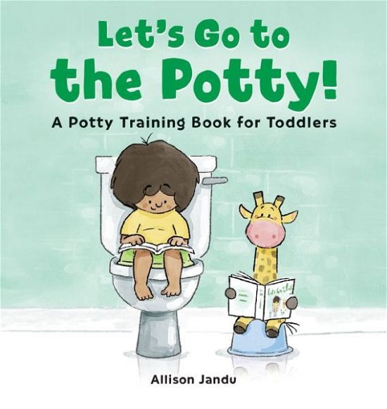 Cover for Allison Jandu · Let's Go to the Potty! (Hardcover bog) (2021)