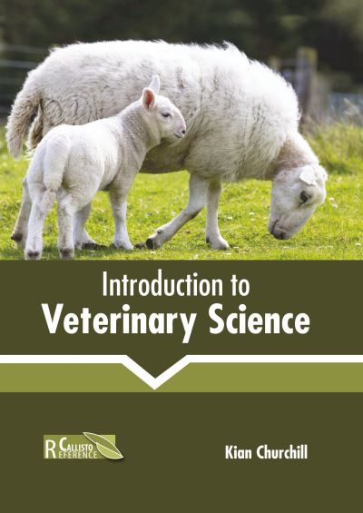 Cover for Kian Churchill · Introduction to Veterinary Science (Hardcover Book) (2022)