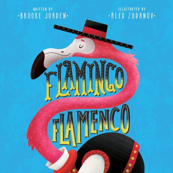 Cover for Brooke Jorden · Flamingo Flamenco (Board book) (2020)