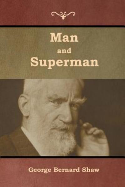 Cover for George Bernard Shaw · Man and Superman (Taschenbuch) (2019)