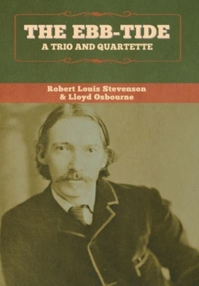 Cover for Robert Louis Stevenson · The Ebb-Tide (Innbunden bok) (2020)