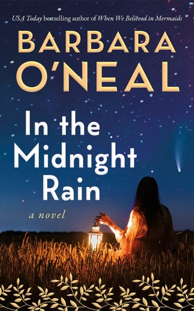 Cover for Barbara O'Neal · In the Midnight Rain: A Novel (Paperback Book) (2024)