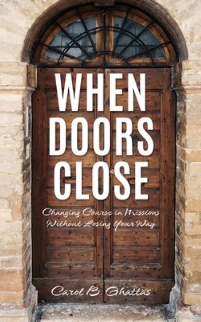 Cover for Carol B. Ghattas · When Doors Close (Paperback Book) (2021)