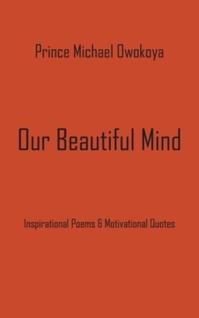 Cover for Prince Michael Owokoya · Our Beautiful Mind (Book) (2022)