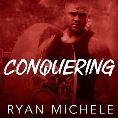 Conquering - Ryan Michele - Music - Tantor Audio - 9781665294355 - November 8, 2016