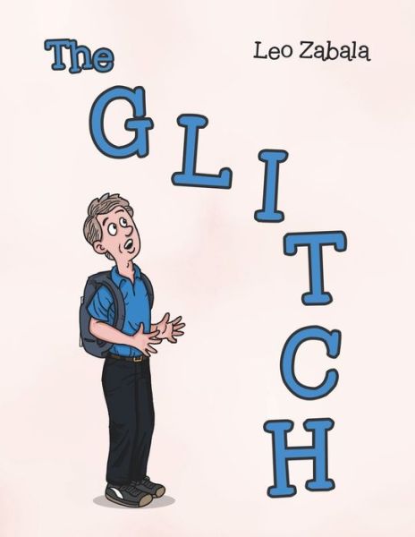 Cover for Leo Zabala · The Glitch (Paperback Book) (2022)
